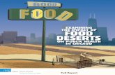 EXAMINING THE IMPACT OF FOOD DESERTS · Deserts on Public Health in Chicago, makes a real contribution. By demonstrating that where you live makes a real difference to where you can