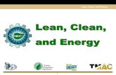 Lean, Clean, and Energy Lean 101 Lego · Lean, Clean, and Energy Lean 101 Lego 2 Overview Topics • Sustainability - trends • Lean manufacturing basics and tools • Integrating