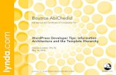 WordPress Developer Tips: Information Architecture and the ... · WordPress Developer Tips: Information Architecture and the Template Hierarchy has earned this Certificate of Completion