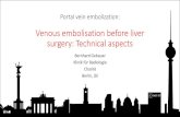 Venous embolisation before liver surgery: Technical aspects€¦ · Beacon Bioscience/ICON IPSEN Bayer Pfizer Elsai MSD Study support, Proctoring, Travel support, Personals Fees.