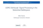 UDRC Edinburgh: Signal Processing in the Networked Battlespace · • Underwater acoustic networks, e.g. passive sono-buoy network for port monitoring • Perimeter surveillance for