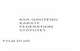 ALL STYLES (WKF) - KSA-GAUTENG KARATE FEDERATION …karatetshwane.org/wp-content/uploads/2019/03/DRAFT-GKF... · 2019. 3. 5. · 59 Safety, Security and Protocol Committee 48 60 Joint