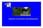 Welcome to Vancouver Lake Sailing Clubvancouverlakepartnership.org/.../VanLakeSailingClub_Presentation05… · Sailing Club Collegiate Team Races – March Willamette Sailing Club