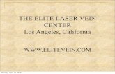 THE ELITE LASER VEIN CENTER Los Angeles, Californiaelitevein.com/pdf/Varicose_Vein_Patient_Talk.pdf · Varicose & spider veins cause significant discomfort and embarrassment Exercise,