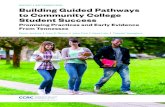 REPORT | SEPTEMBER 2018 Building Guided Pathways to ... · Mapping pathways to student end goals. To help students understand their college and career options and plan how they will