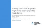 An Integrative Pain Management Program in a Federally Qualified … · 2020. 7. 27. · An Integrative Pain Management Program in a Federally Qualified Health Center IHPC and Congressional
