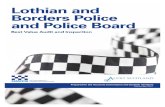 Lothian and Borders Police and Police Board · standards of financial stewardship and the economic, efficient and effective use of their resources. The Commission has four main responsibilities: