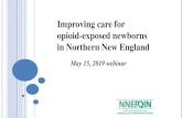 Improving care for opioid-exposed newborns in Northern New …1viuw040k2mx3a7mwz1lwva5-wpengine.netdna-ssl.com/wp... · 2019. 5. 16. · •Special training required for volunteers