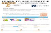 What is Scratch? T Use SCRATCH to create and share GAMES, · PDF file 2019. 10. 30. · LEARN TO USE SCRATCH! What is Scratch? Scratch is FREE! Scratch programming language makes it