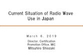 Current Situation of Radio Wave Use in Japan · Explosive Spreading of Radio Stations in Japan 3 In 1950s, lower frequencies such as VHF band in public sectors were mainly used. In