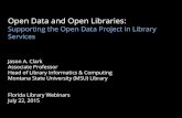 Open Data and Open Libraries - Montana State University ...jason/talks/flw2015... · Open Data and Open Libraries: Supporting the Open Data Project in Library Services Jason A. Clark