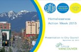 Homelessness Action Week 2015 - Vancouver · 2015. 9. 29. · Much Ado About Something HAW 2014 . UGM HAW 2014 . UGM HAW 2014 . UGM HAW 2013 Much Ado About Something HAW 2014 Eastside