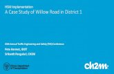 HSM Implementation A Case Study of Willow Road in District 1 2/HSM Implement… · A Case Study of Willow Road in District 1 64th Annual Traffic Engineering and Safety (TES) Conference.