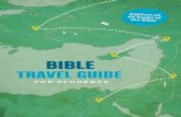 BIBLE TRAVEL GUIDE · CONTENTS Introduction & User’s Guide vii Introducing . . . the Bible xi Genesis 3 Exodus 9 Leviticus 16 Numbers 26021 Deuteronomy 27 Joshua 15733 Judges 39