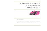 Introduction to Computers - AeroManiacs€¦ · Introduction to Computers Workbook By Heman Lee “Introduction to Computer” has been written solely for use by the Asian Community
