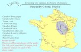 Waterways of Burgundy€¦ · Canal du Nivernais Yonne river Canal du Loing Canal de Briare Canal du Centre ... E u r o C a n a l s Cruising the Canals & Rivers of Europe Burgundy/Central