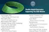 Flexible Hybrid Electronics: Supporting The DOD Mission...Flexible Hybrid Electronics: Supporting The DOD Mission Eric Forsythe, PhD (Program Manager, Army Research Lab) Ben Leever,