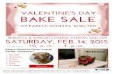 VALENTINE-IS DAY BAKE SALE AT PARMA ANIMAL SHELTER ... · VALENTINE-IS DAY BAKE SALE AT PARMA ANIMAL SHELTER BENEFITS & SUPPORTS PARMA ANIMAL SHELTER SATURDAY, FEB. 14, 2015 10 a.rn.