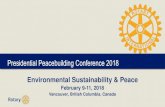 Presidential Peacebuilding Conference 2018...Presidential Peacebuilding Conference 2018 - Environmental Sustainability & Peace The Challenge of the 21st Century –Setting the Bottom