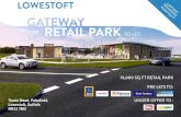 LOWESTOFT - MP Real Estate...76,000 SQ FT RETAIL PARK PRE LETS To: undER oFFER To : TO LET Tower Road, Pakefield, Lowestoft, Suffolk NR33 7ND TO LET L AST un IT RE m AI n I ng 000
