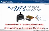 SafeBlue Electrophoresis SmartView Image System€¦ · Overview . A revolutionary new product which provides a complete solution for agarose gel electrophoresis . Power supply Electrophoresis