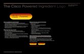 The Cisco Powered Ingredient Logo Cisco Channel Partners · CMSP partners to resell the CMSP partners Cisco Powered service What does the logo mean? • The Cisco Powered ingredient