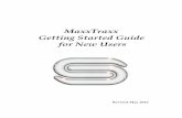MaxxTraxx Getting Started Guide for New Users · 2015. 6. 17. · 3 How to Use the Getting Started Guide Welcome New MaxxTraxx Prospects and Users: Thank you for taking the time to