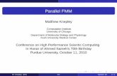 Parallel FMM - caam.rice.edumk51/presentations/Sameh10.pdf · Peter Brune, (biological DFT) Dept. of Computer Science, University of Chicago Dr. Andy Terrel, (Rheagen) Dept. of Computer