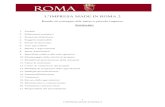 L’IMPRESA MADE IN ROMA 2media/5859873982616/... · 2 L’IMPRESA MADE IN ROMA 2 1) Finalità Roma Capitale sostiene le attività imprenditoriali come strumento per lo sviluppo sociale
