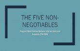 The Five Non-Negotiables · want to see for each classroom routine Break Down: Teaching children the specific behaviors we want to see for each classroom routine. How it Works: Creating