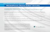 MarketPower Bonus Index Annuity - visionadvisorsinc.com · Bonus Index Annuity contract. That’s a total of 12%...and applies to any premium you add during the first contract year.