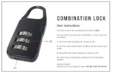 Combination lock - Northern Diver · 2016. 2. 26. · Combination lock User Instructions: The lock is set at the manufacturer to open at 000. You can keep it as your own combination,