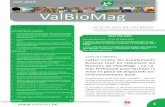 Juin 2016 Newsletter ValBioMagvalbiom.be/files/library/ValBioMag/ValBioMag-_Juin-2016... 1 Juin 2016 Newsletter ValBioMag ACTUALITéS DE VALBIOM Save the date Foire de Libramont -