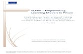 ELMIP – Empowering Learning Models in Prison · Learning Models in Prison Final Evaluation Report of Overall Training Curriculum, Materials and Workshops of ... Ergoplan A.E. (Greece)