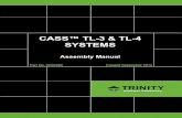 CASS™ TL-3 & TL-4 SYSTEMS - Trinity Highway · he CASS™ s injury or d CASS™ ncy, and lo s injury or d assembly m TCD) and s injury or d zards of us o follow this ystanders.