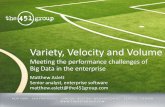 Variety, Velocity and Volumereal-world perspectives on the customer and market dynamics of the enterprise information technology landscape, harnessing the collective knowledge and
