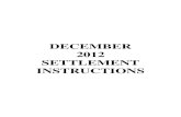 DECEMBER 2012 SETTLEMENT INSTRUCTIONS - Indiana · 2019. 11. 6. · December 2012 Settlement Instructions 4 Certificate of Omitted Homestead Credit and/or Residential PTRC Refunds
