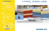 CADDY SPEED LINK - EC Options Speed Link.pdf · CADDY® SPEED LINK is a universal support system designed to reduce installation time. A cost-effective alternative to jack chain,
