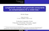 Lengthened vowels and geminate consonantstheoreticallinglab.isc.saga-u.ac.jp/2014CLandGBmr.pdf · The ‘non-past’ forms of Old Japanese The standard polite forms and the ‘non-past’