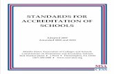 STANDARDS FOR ACCREDITATION OF SCHOOLS€¦ · education needs such as speech‐language, occupational therapy, physical therapy, and other specialized services. School – Any type
