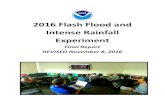 2016 Flash Flood and Intense Rainfall Experiment...Over four weeks during a period from June 20 to July 22, 2015, the Hydrometeorology Testbed at the Weather Prediction Center (WPC-HMT)