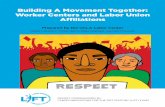 Building A Movement Together: Worker Centers and …...List of Surveyees: Hilary Stern, Casa Latina; Laura Perez-Boston, Fe y Justicia Worker Center; Jes ús Guzmán, Graton Day Labor