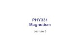 PHY331 Magnetism - University of Sheffield/file/PHY331-L3.pdf · Magnetism Lecture 3 . Last week… • Derived magnetic dipole moment of a circulating electron. • Discussed motion