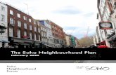 The Soho Neighbourhood Plan · • The Soho Neighbourhood Area (SNA) was designated on 5th April 2013. • The SNF was designated on 25 July 2014 as a business Neighbourhood Forum,