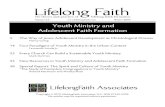 Youth Ministry and Adolescent Faith Formation...Youth Ministry & Adolescent Faith Formation ! Lifelong Faith Lifelong Faith is published quarterly by LifelongFaith Associates, LLC.