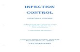 INFECTION CONTROL · 2020. 5. 28. · Infection Control: Everyone's Concern Key Terms Airborne precautions: a category of transmission-based precautions that health care workers use