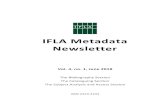 IFLA Metadata NewsletterVol. 4, no. 1, June 2018 The Bibliography Section The Cataloguing Section The Subject Analysis and Access Section ISSN 2414-3243 IFLA Metadata Newsletter Vol.