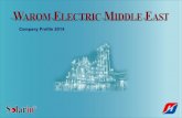Company Profile 2014warom.ae/Warom Electric Middle East company profile 2014.pdf · 2015. 1. 22. · Company Overview Warom Electric Middle East Trading LLC was established in Dubai