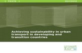 Achieving sustainability in urban transport in developing ...€¦ · problems in urban transport. Then the question is addressed, what sustainable mobility is and where the main