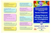 WCD Young Carers - Conwy · 2020. 1. 13. · WCD Young Carers is a voluntary organisation and charity supporting Young Carers throughout the counties of Wrexham, Conwy and Denbighshire.